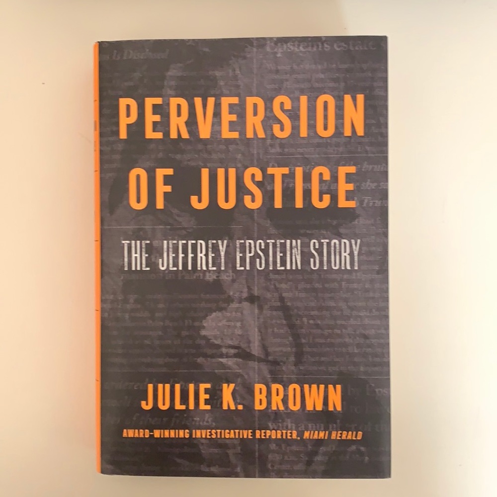 Perversion of Justice: the Jeffrey Epstein Story